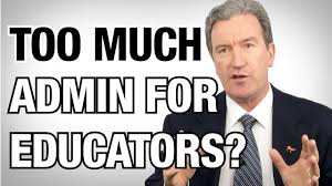 Image of a man in a suit, with text reading "too much admin for educators"